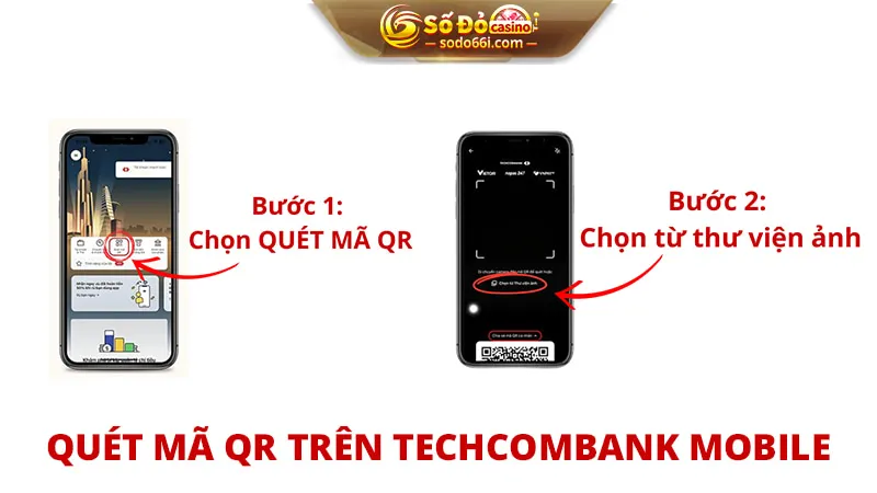 Cách quét mã QR trên Techcombank Mobile