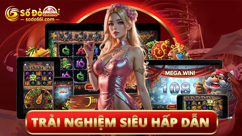 Trải nghiệm siêu hấp dẫn khi tải app Sodo66